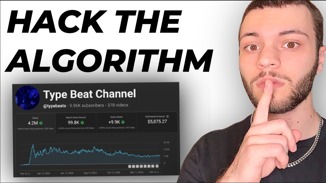 how to hack the algorithm and blow up your type beat channel