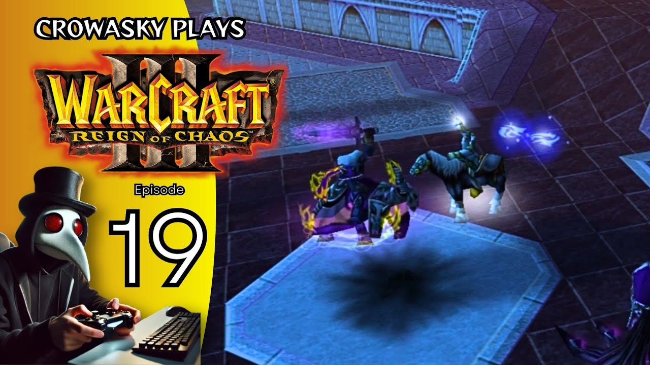 MENGALAHKAN OM ANTO - Crowasky Plays: Warcraft 3 Reign of Chaos Part 19