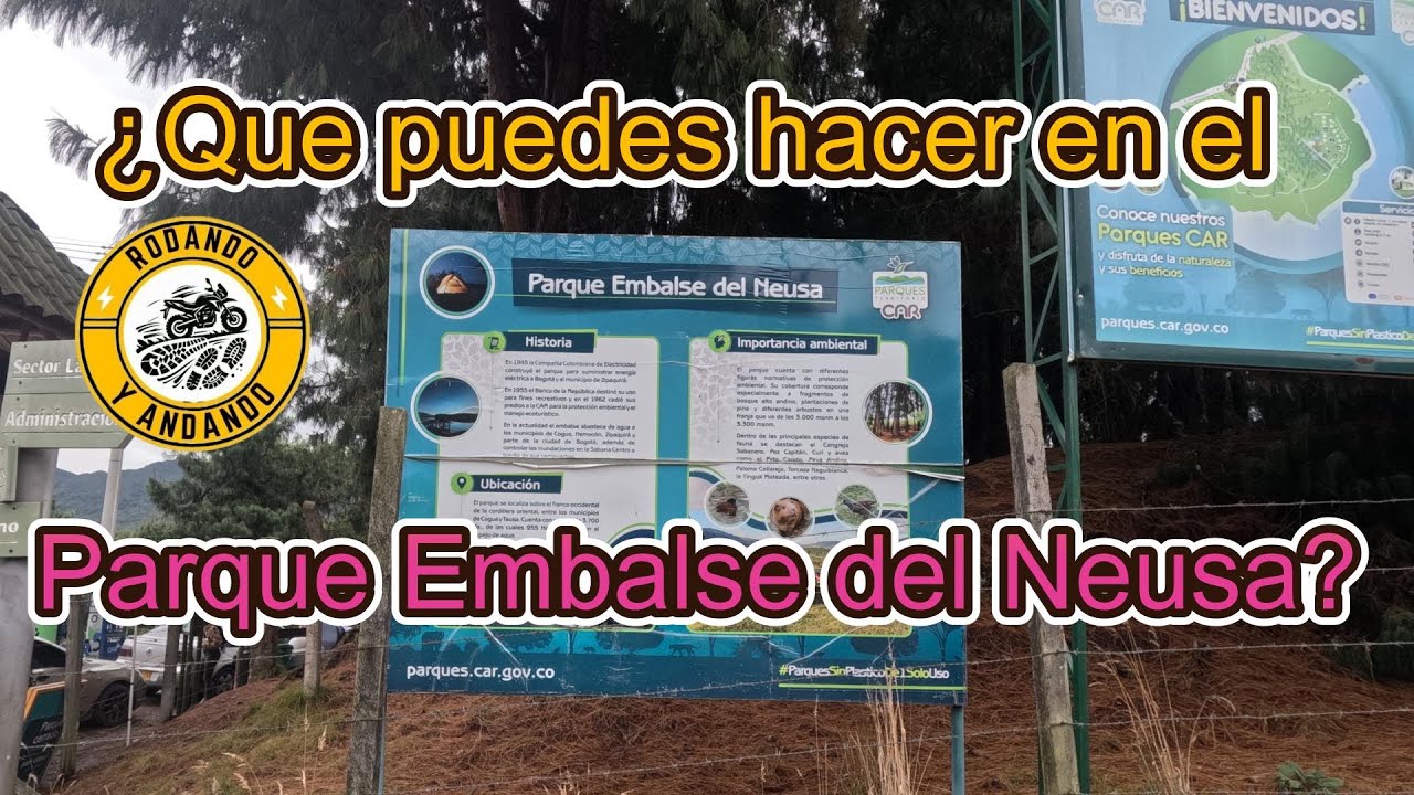 Parque Embalse del Neusa. Para ir de pasadía o acampar...