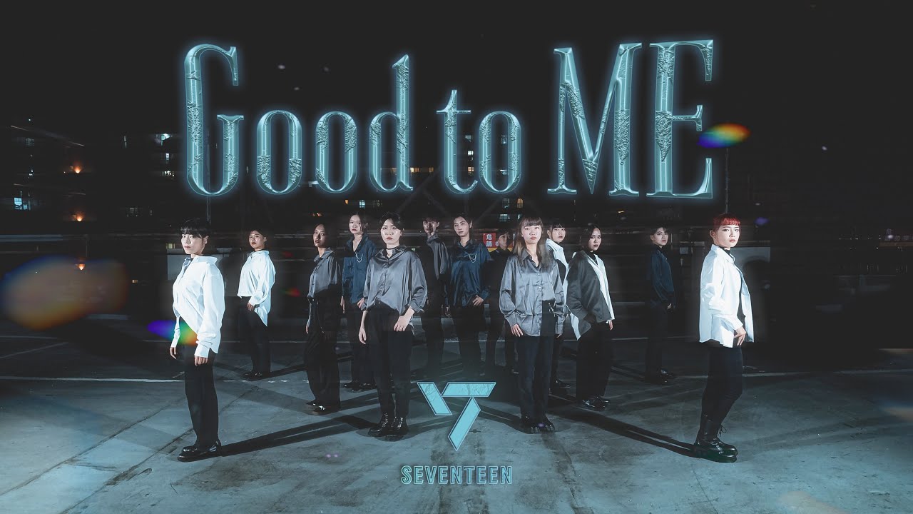 [RE:ONE] SEVENTEEN (세븐틴) - Good to ME｜Dance Cover from Taiwan