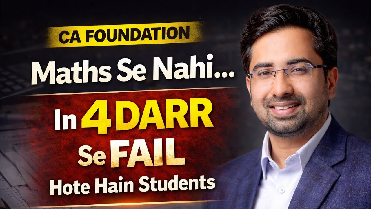 CA Foundation Maths Reality: 4 Dar Jo Students Ko Exam Mein Hara Dete Hain
