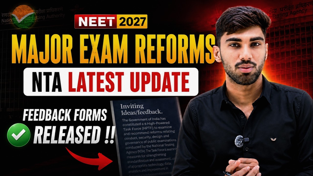 🔥 NEET 2027 में होंगे बड़े बदलाव? 🚨 NTA ने मांगे STUDENTS के FEEDBACK | FULL UPDATE