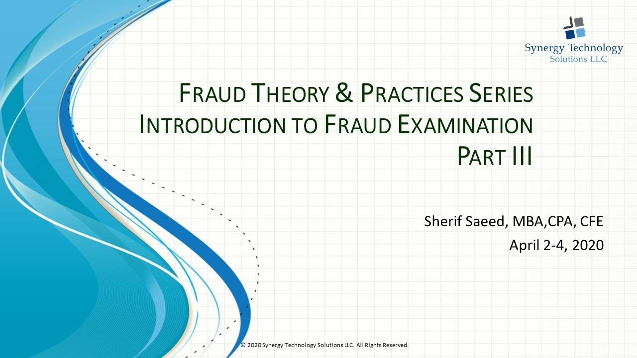 Introduction to Fraud Examination Part 3 of 3