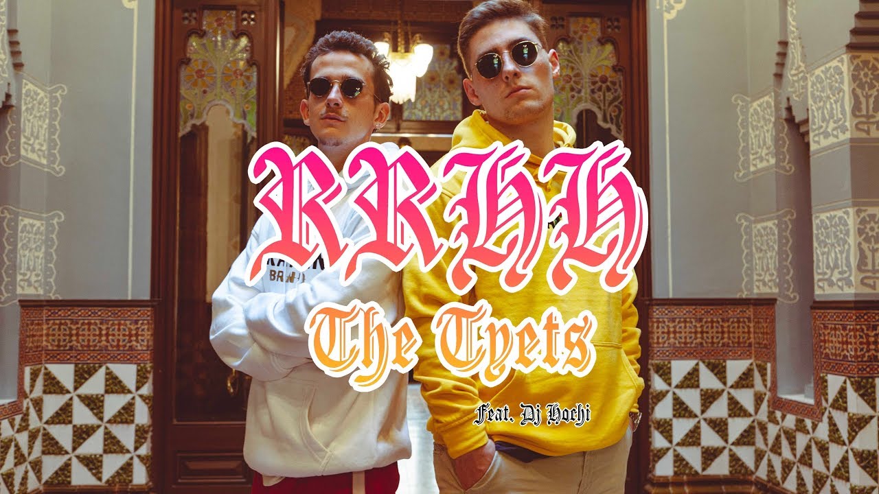 RRHH (Tinc una casa) | THE TYETS (feat. DJ Hochi)