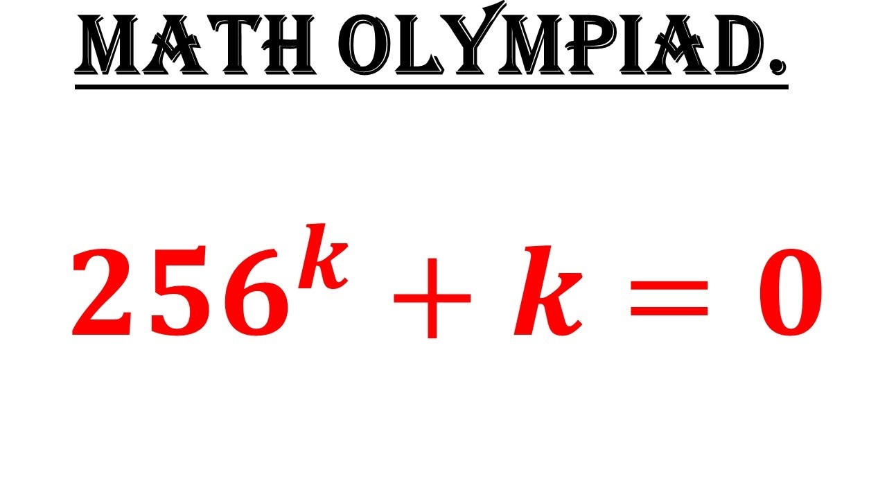 Математическая олимпиада 256^k+k | Можно ли пройти математическую олимпиаду? | Как решать математ...