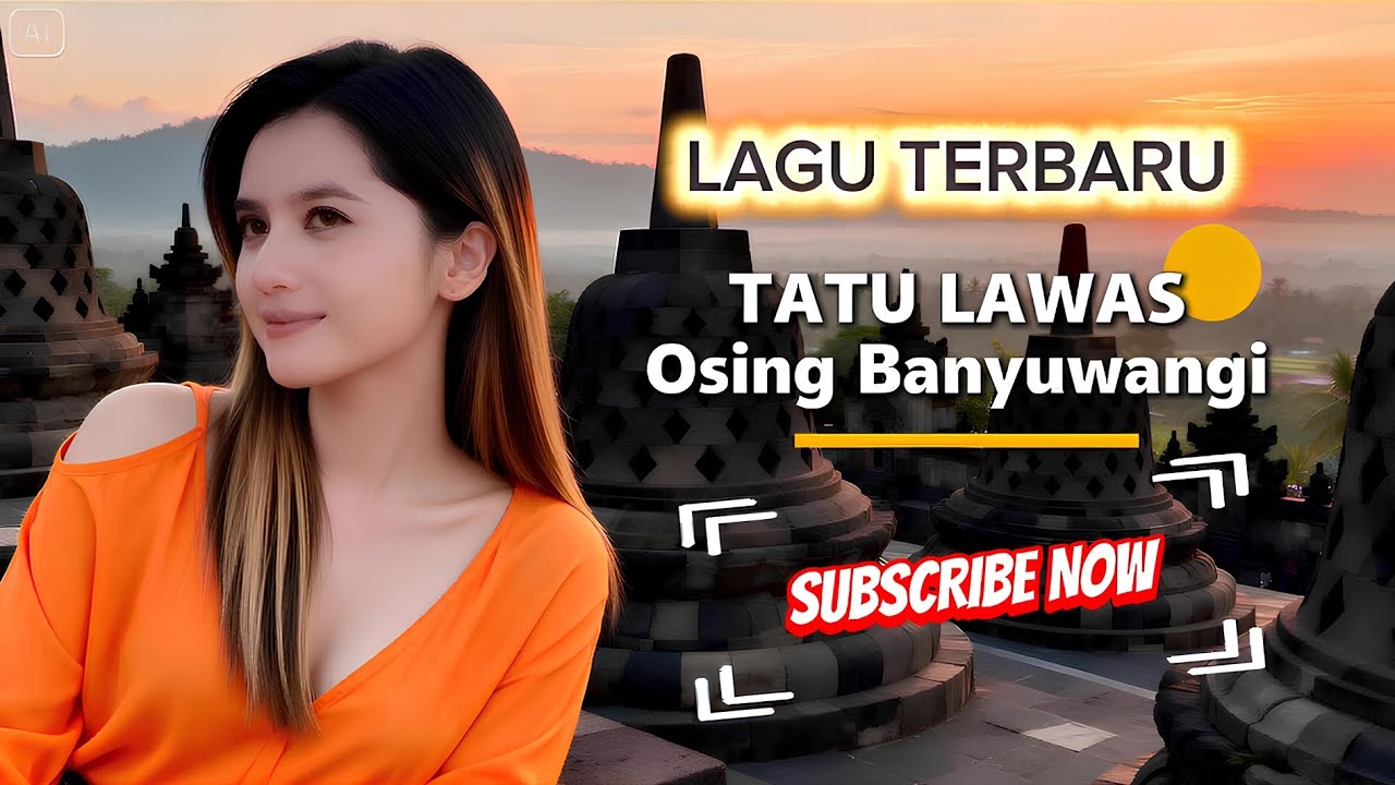 Lagu Terbaru TATU LAWAS - Osing Banyuwangi