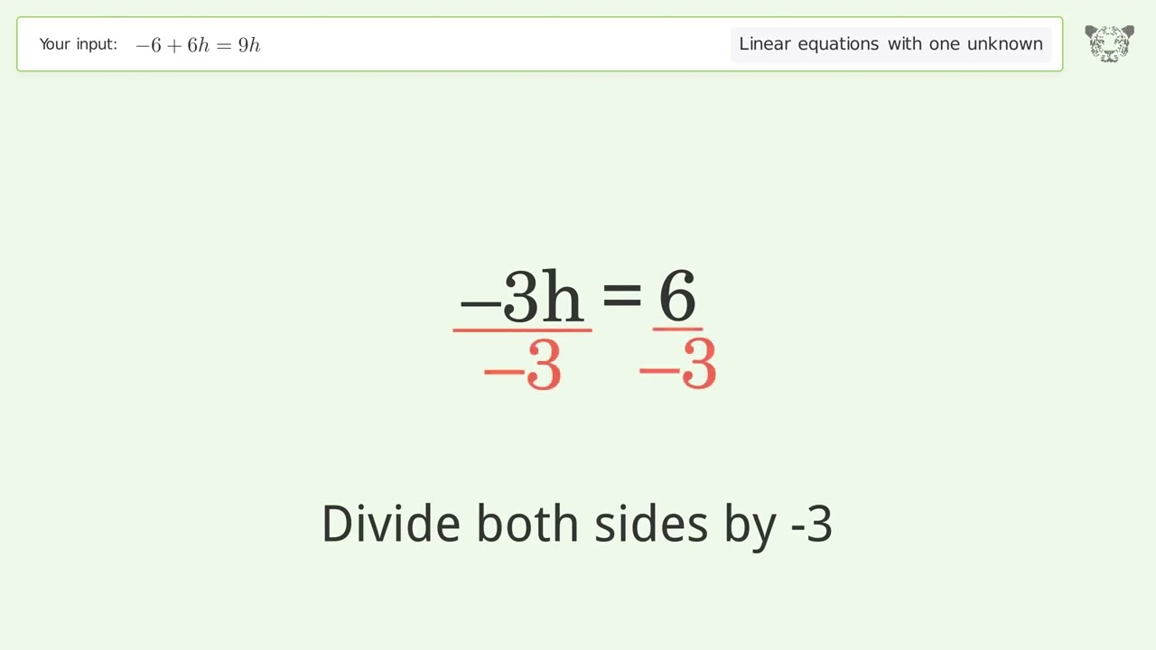 Linear equation with one unknown: Solve -6+6h=9h step-by-step solution