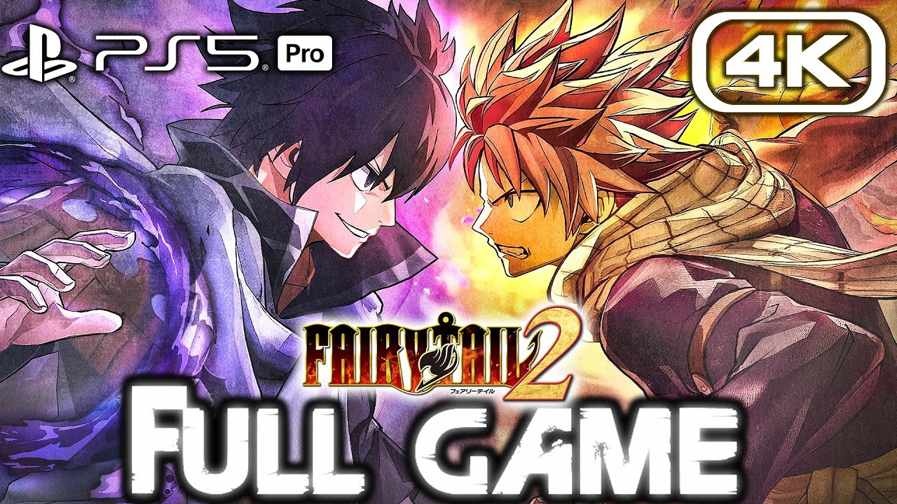 FAIRY TAIL 2 Gameplay Walkthrough FULL GAME (4K 60FPS) No Commentary