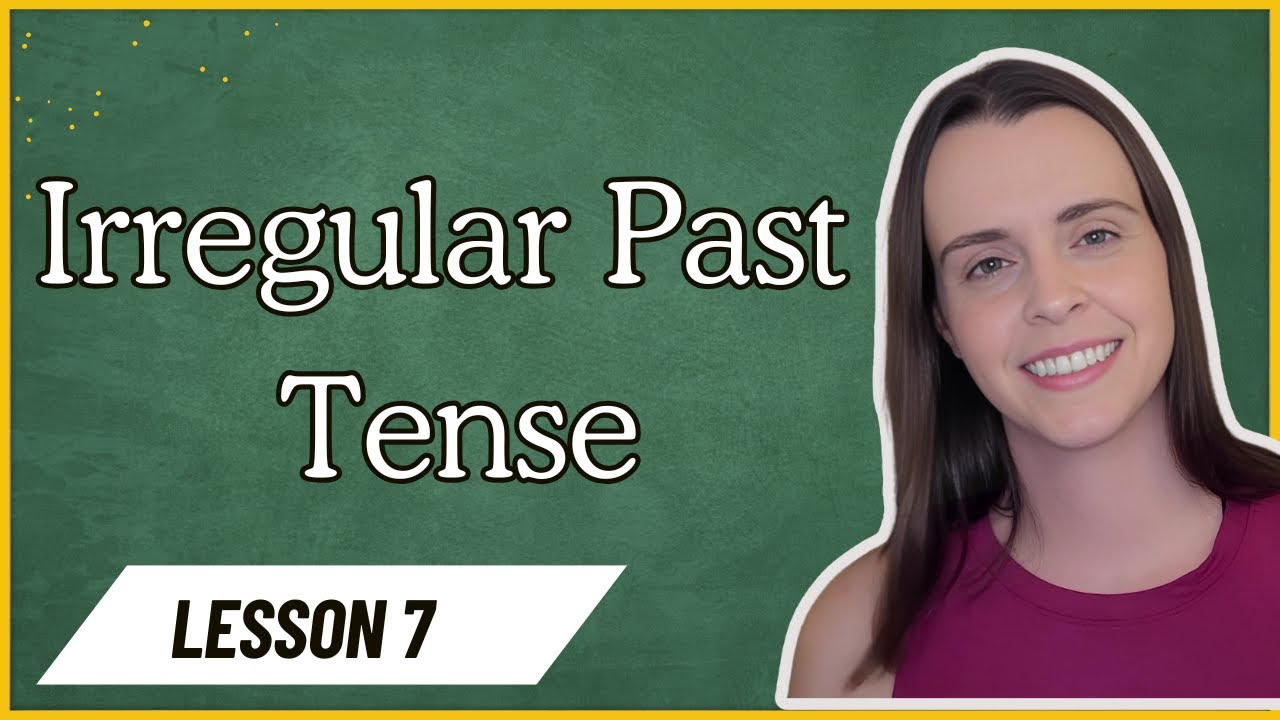 Irregular Verbs in the Past Tense | English for Beginners