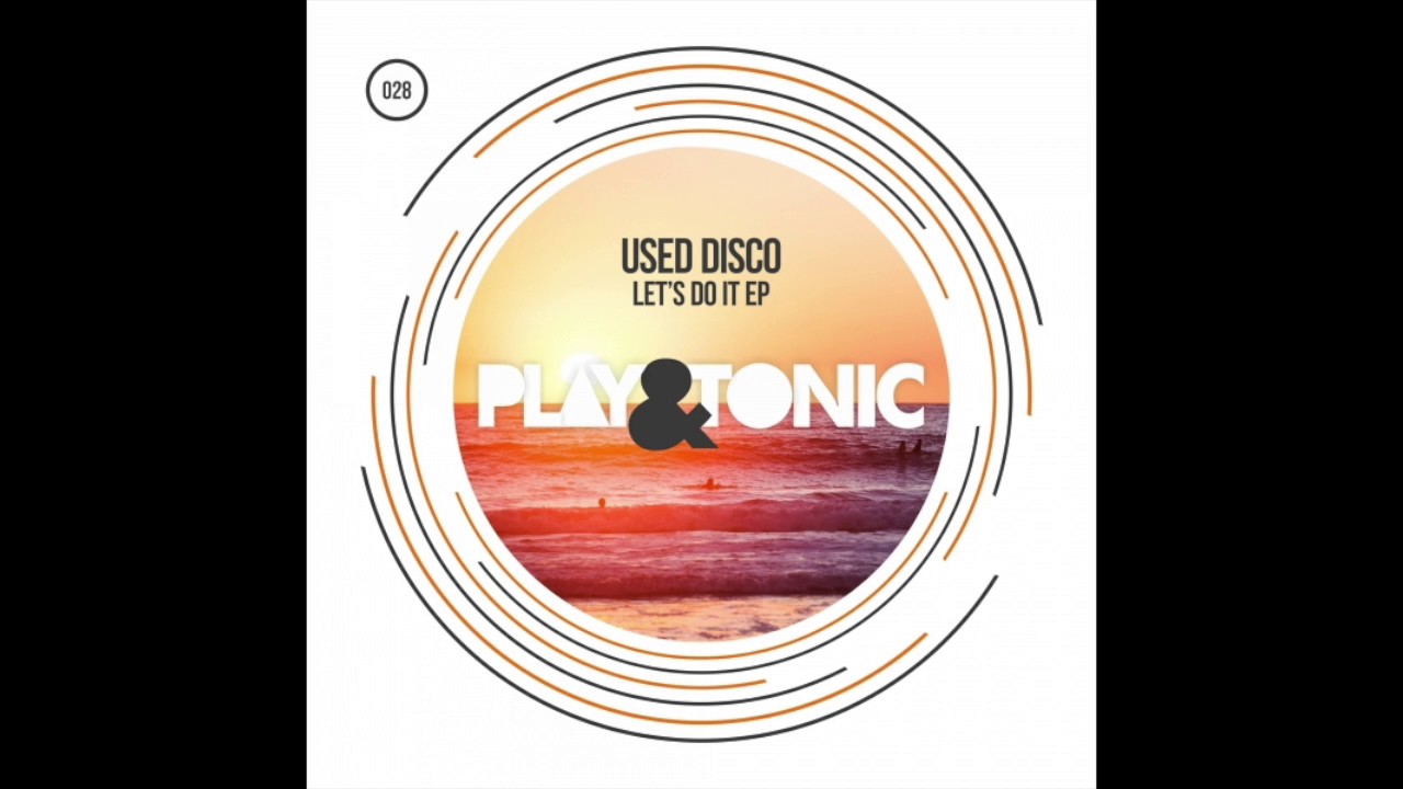 Used Disco - Let's Do It (Original Mix) // 028