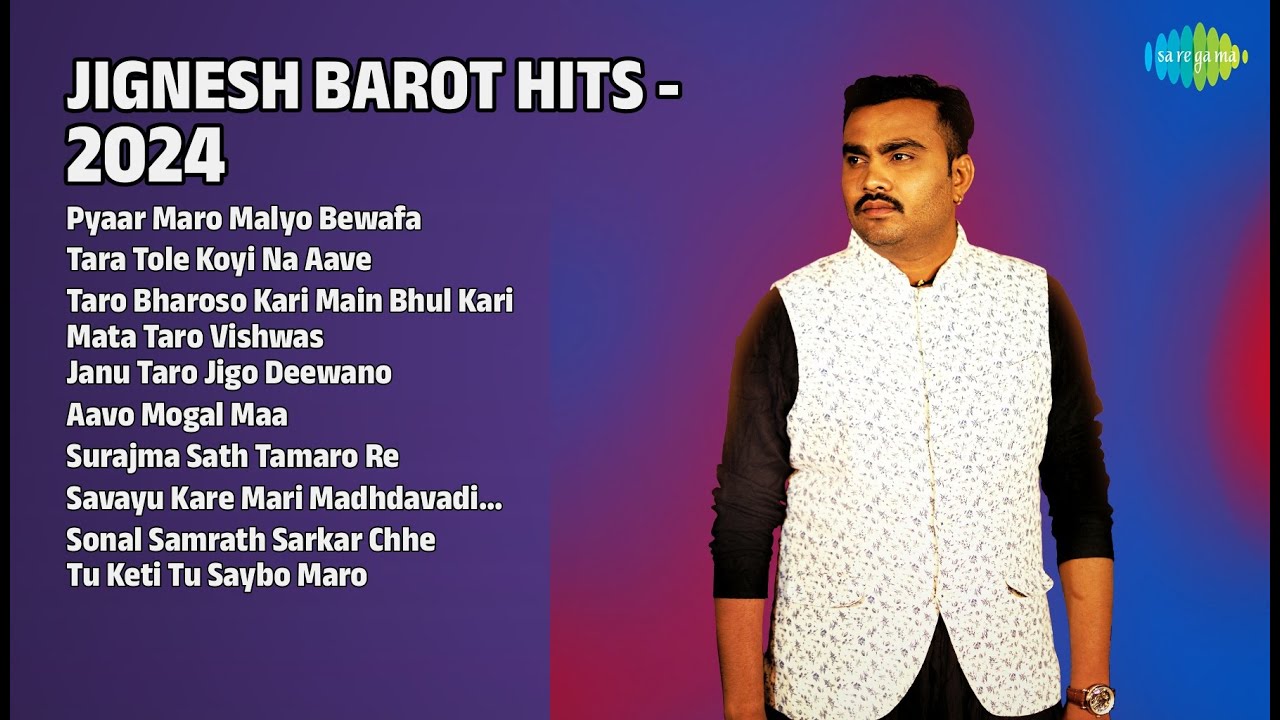 જીગ્નેશ બારોટ હિટ્સ 2024 | Jignesh Barot Songs | Pyaar Maro Malyo Bewafa