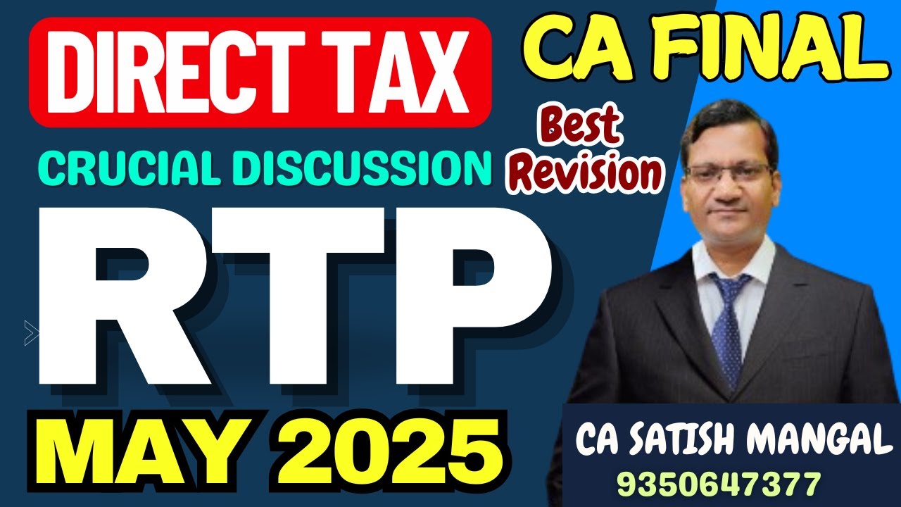 CA Final DT RTP May 25 Quick Discussion Best Revision | CA Final DT RTP Solution | Direct Tax | ICAI