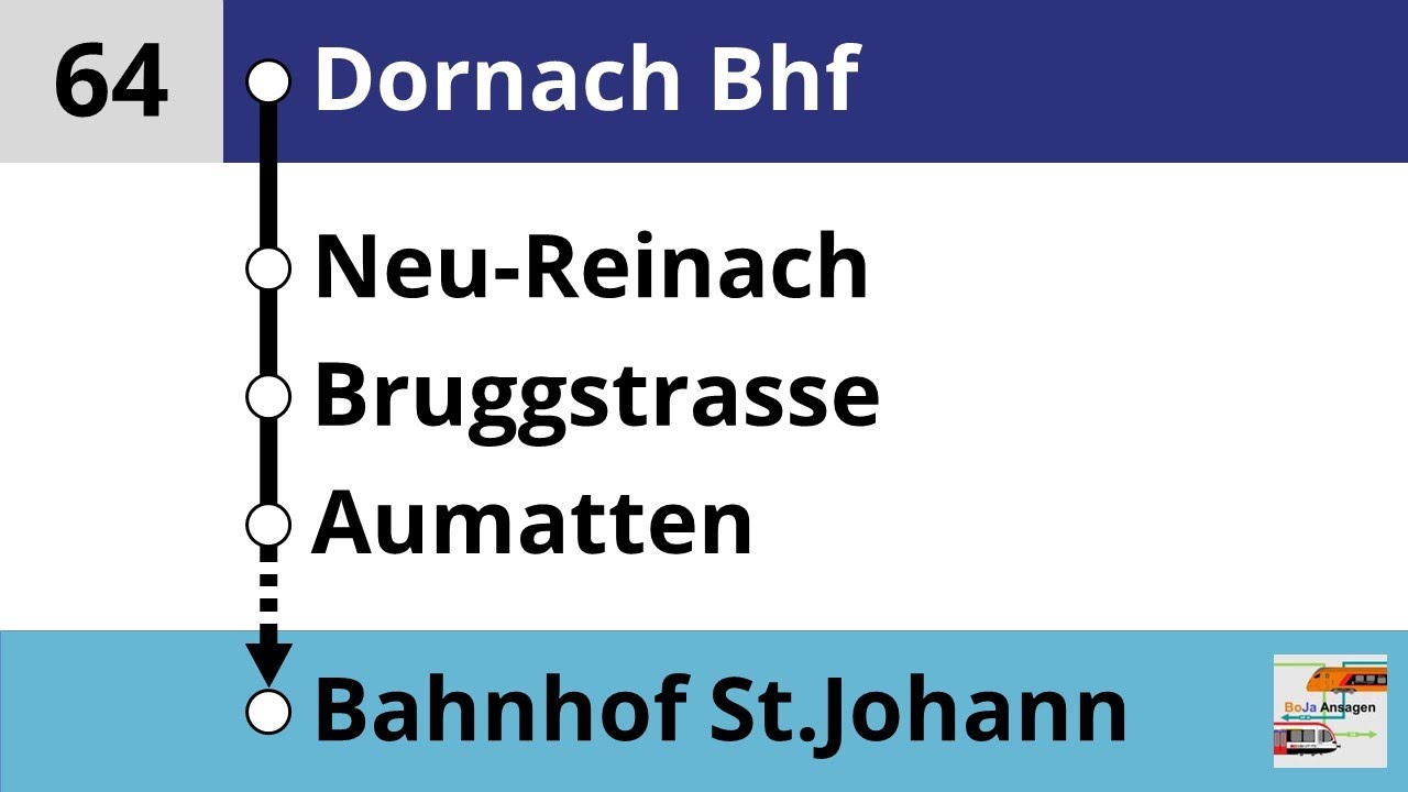 BLT Ansagen I 64 Dornach Bhf - Bahnhof St. Johann I BoJa Ansagen
