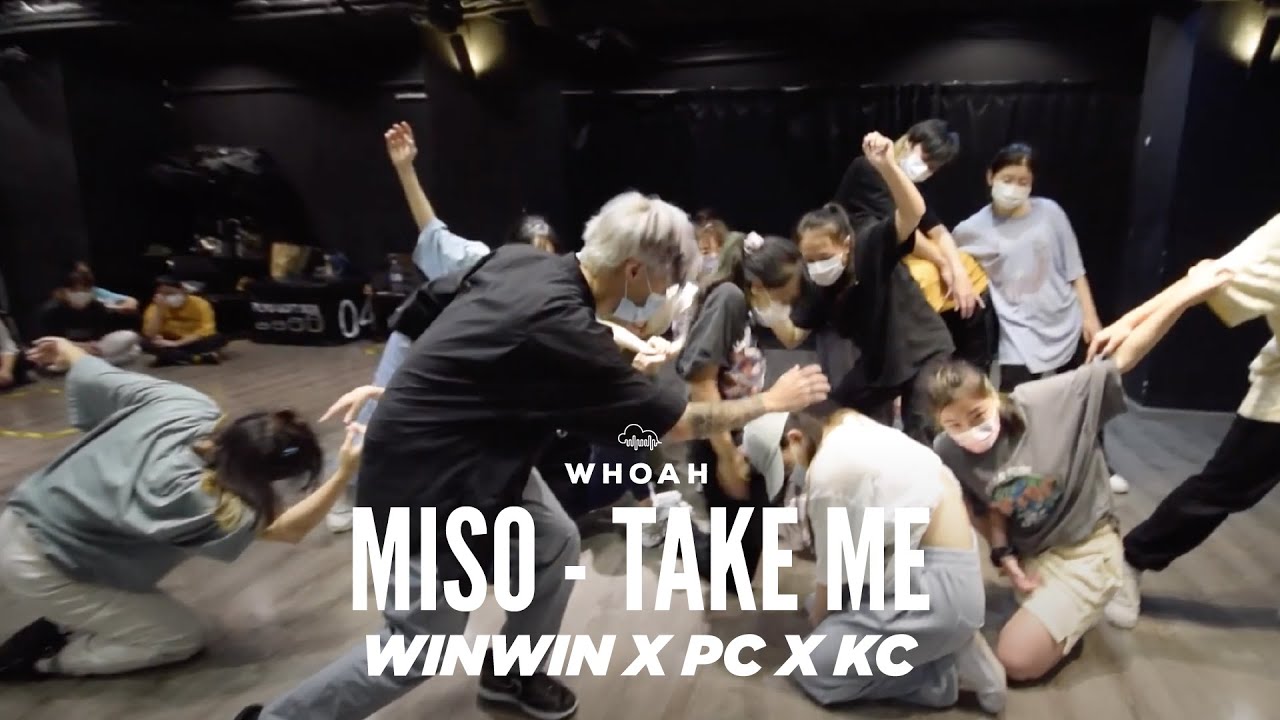 【 ⚙️Workshop 】Miso - Take Me || WinWin, PC, KC Choreography || ᴡʜᴏᴀʜ Summer Workshop 2021