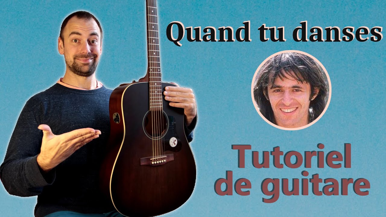 Quand tu danses - Jean-Jacques Goldman🎵 Tutoriel de guitare COMPLET🎸