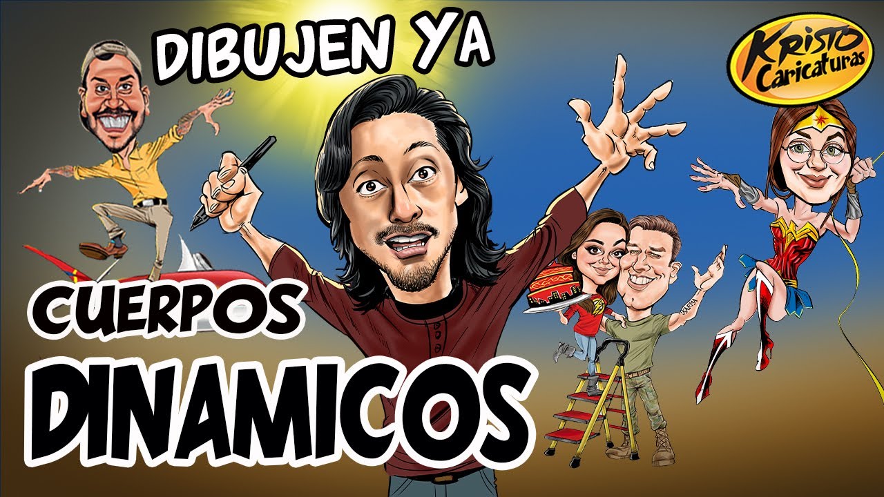 Dibujo de CUERPOS DINÁMICOS en la Caricatura (Capitulo 04) Por KristoCaricaturas