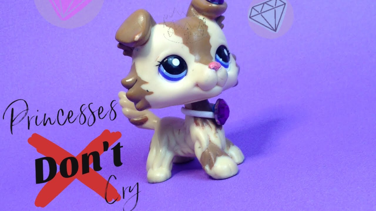 Lps MV Princesses Don't Cry