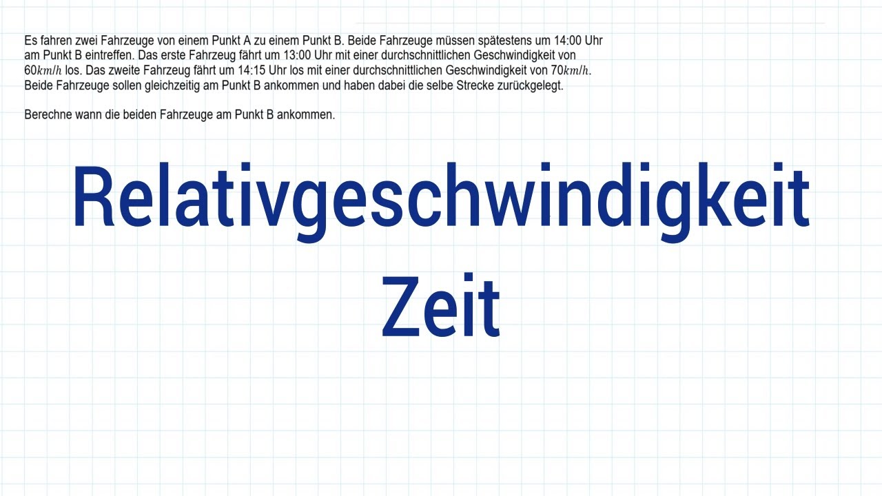 NTG Industriemeister Metall 2018-1 Aufgabe 6 - Relativgeschwindigkeit, Zeit
