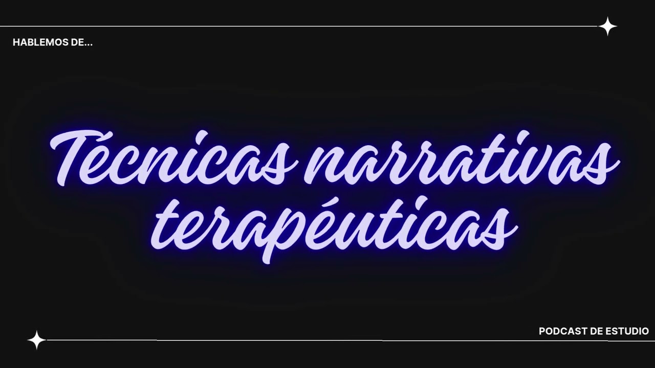 Técnicas narrativas terapéuticas