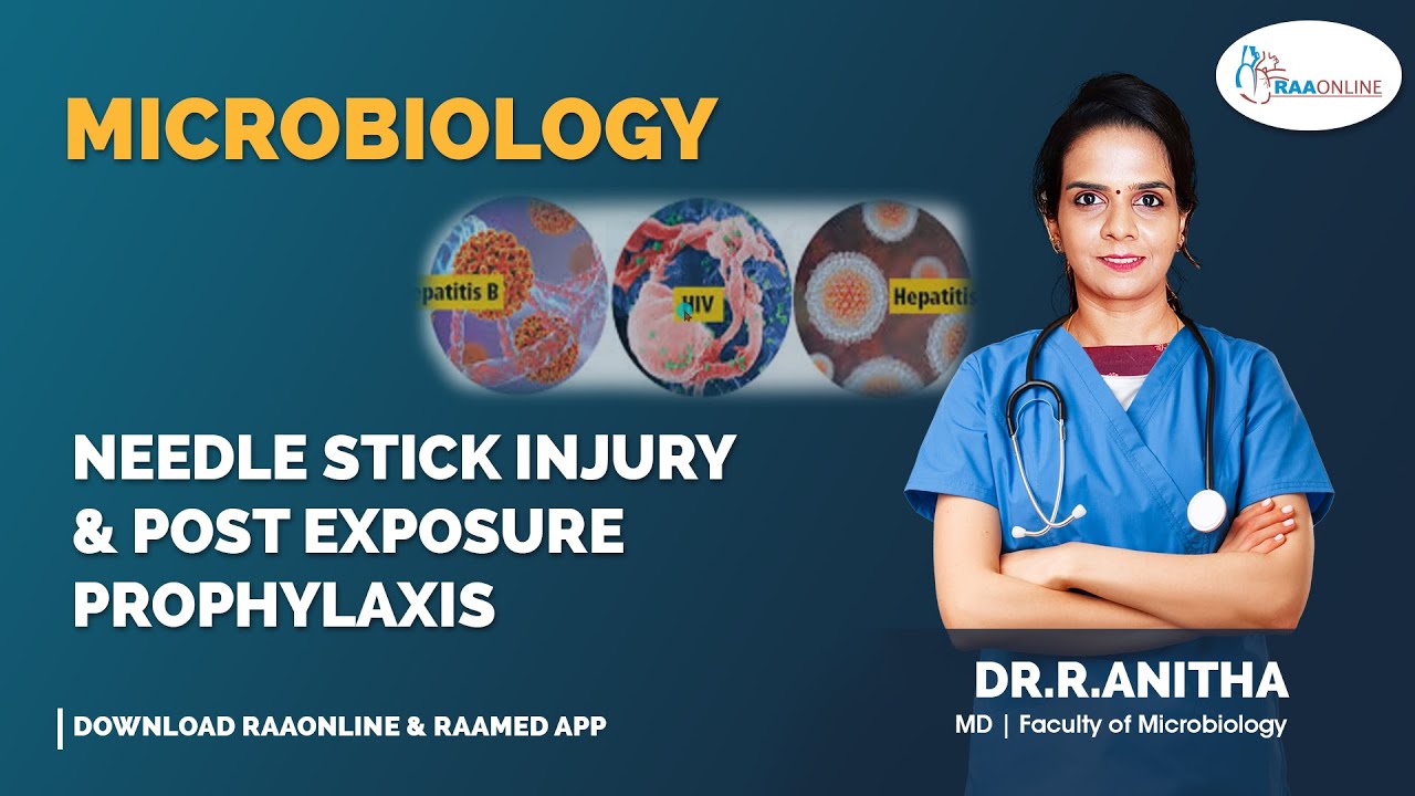Needle Stick Injury & Post Exposure Prophylaxis