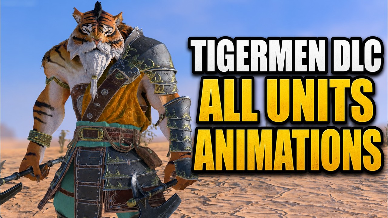 Tigermen DLC Units All Animations