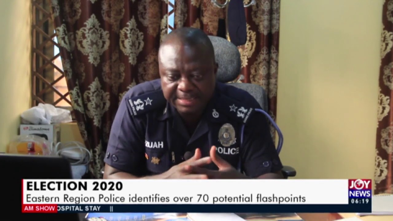 Election 2020: Eastern Region Police identifies over 70 potential flashpoints - AM News (6-10-20)
