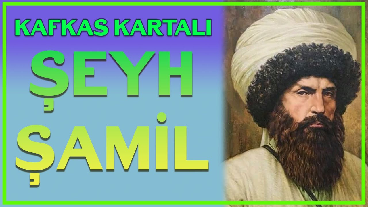 Kafkas Kartalı Şeyh Şamil