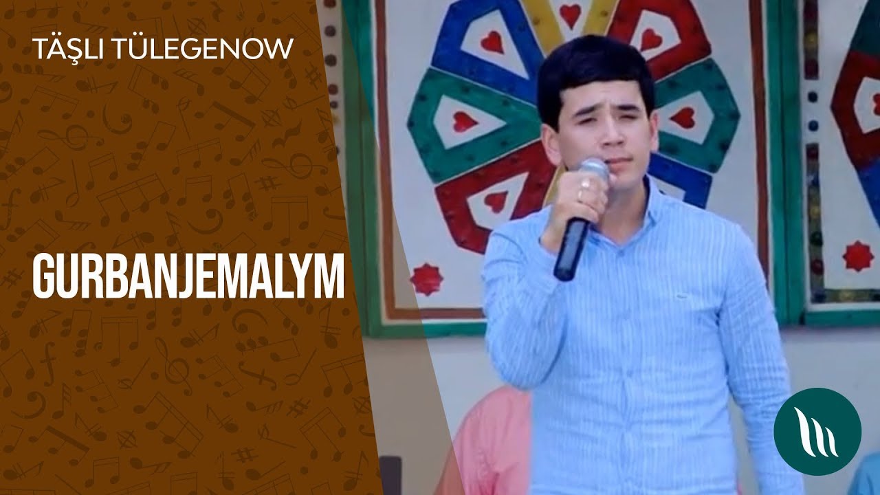 Täşli Tülegenow - Gurbanjemalym