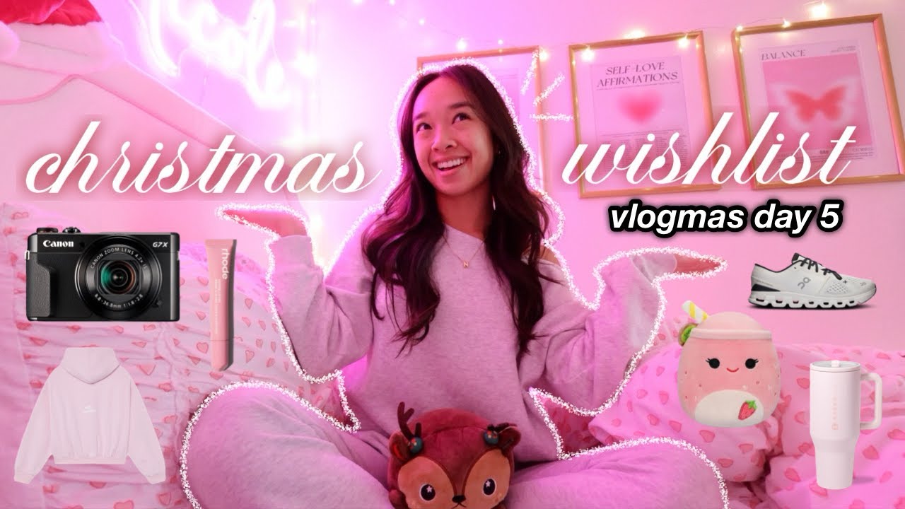 christmas wishlist ❤︎ Vlogmas Day 5!