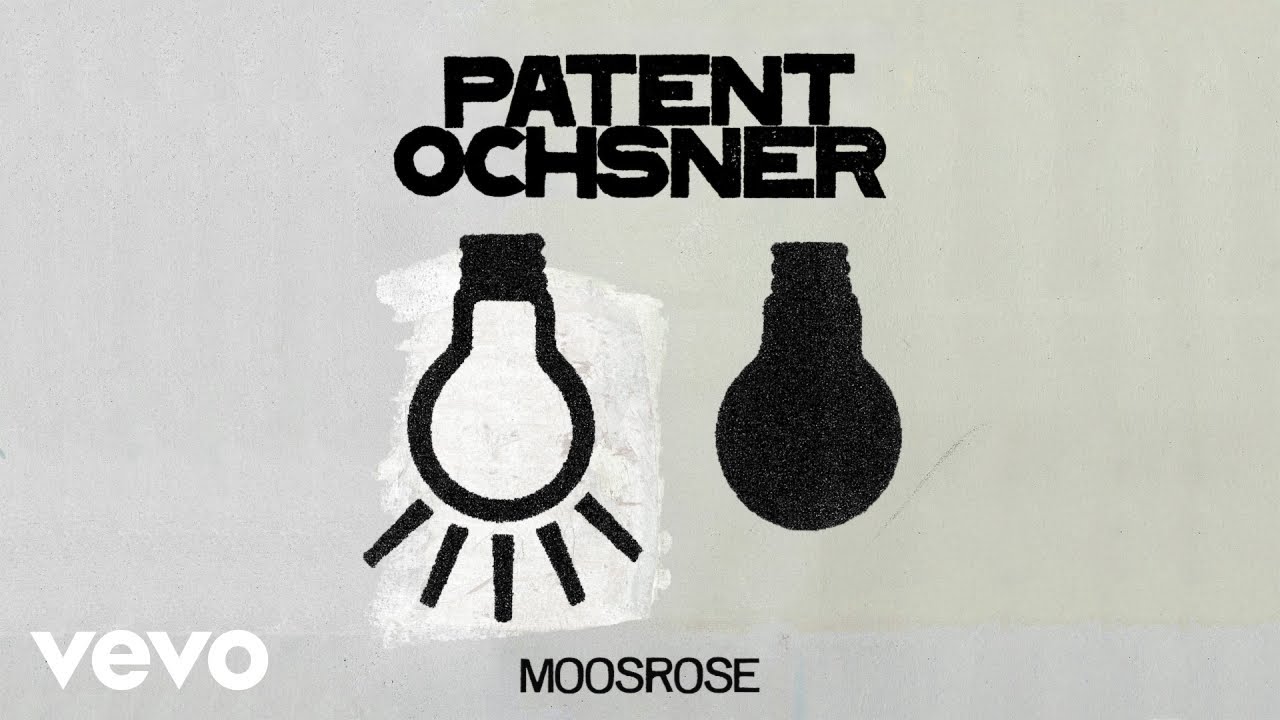 Patent Ochsner - Moosrose (Lyric Video)