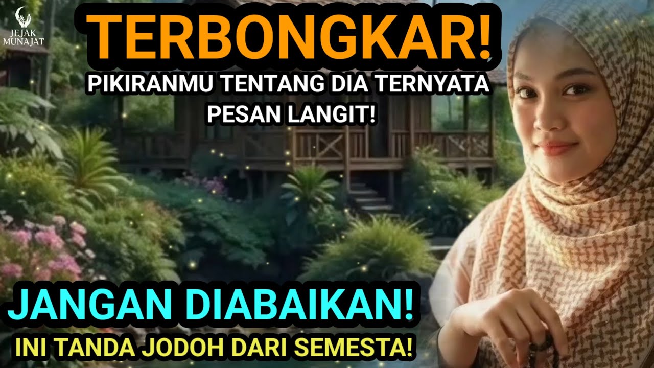 Rahasia Jodoh | MERINDING! Pikiranmu Tentang Dia Bisa Jadi PESAN Langit!