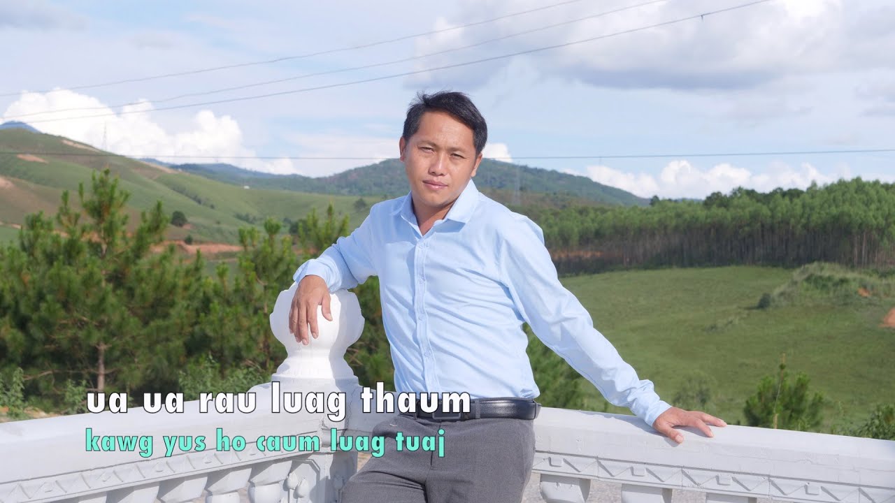 ua ua rau luag thaum kawg yus ho caum luag tuaj 11/272024