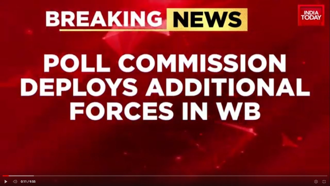 Poll Commission Deploys Additional Forces in Bengal Amid Election Tensions