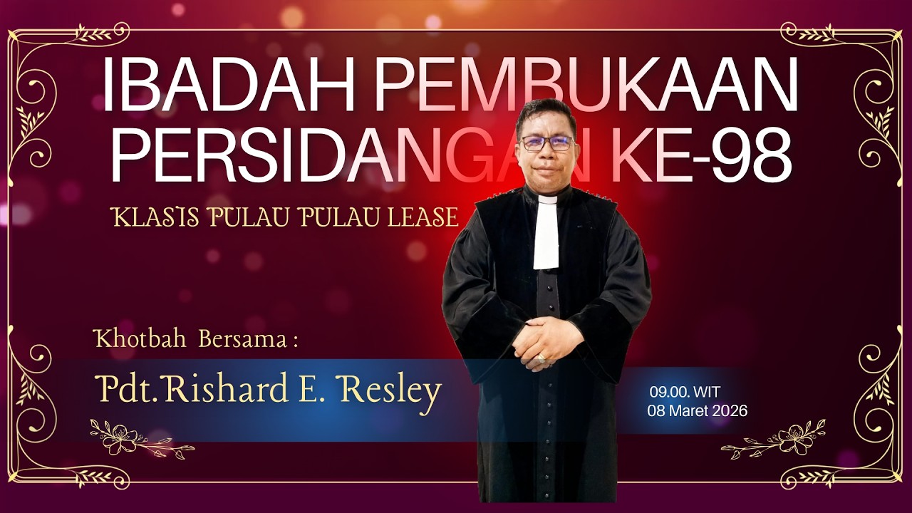 IBADAH PEMBUKAAN PERSIDANGAN KE - 98 KLASIS PULAU-PULAU LEASE DI JEMAAT GPM HARUKU SAMETH