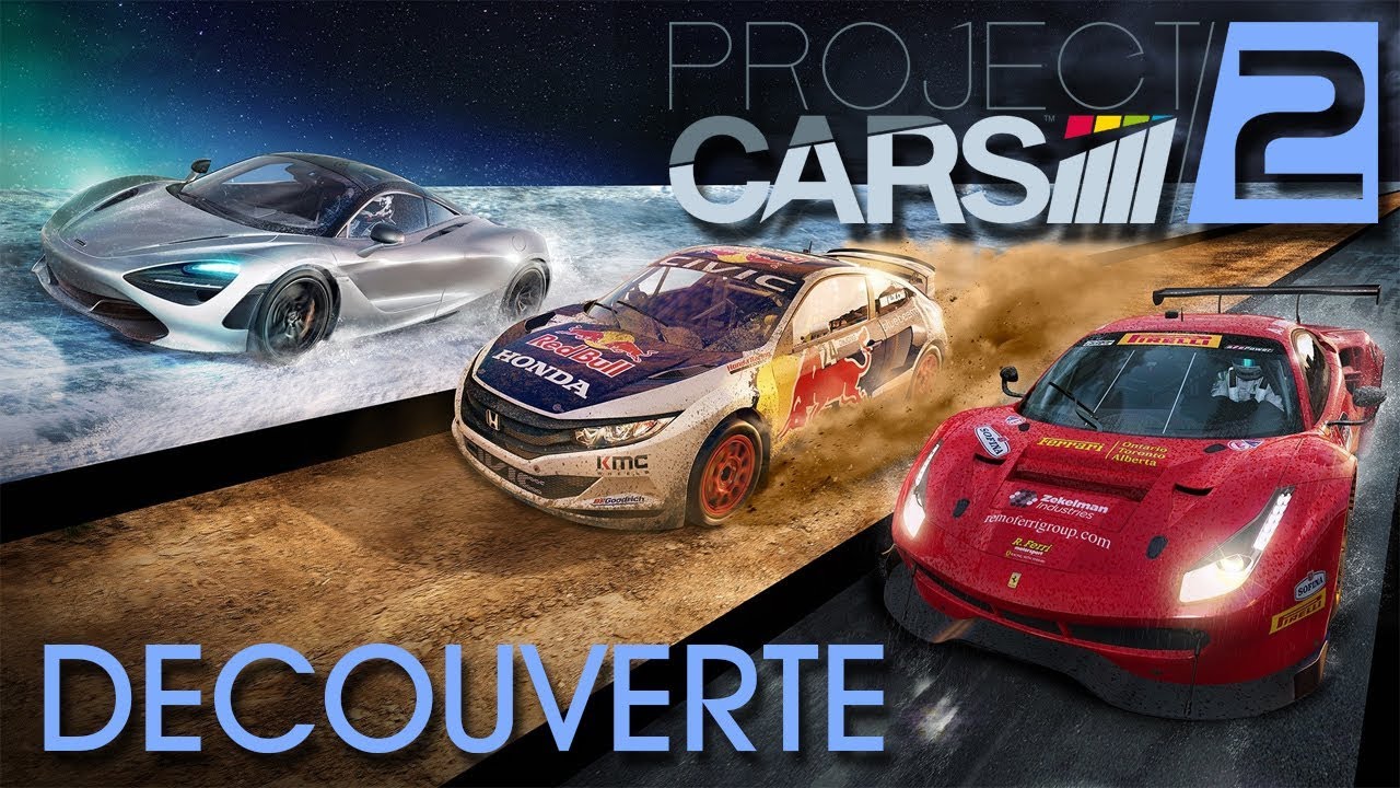 Project Cars 2 - Découverte (PS4 Pro)