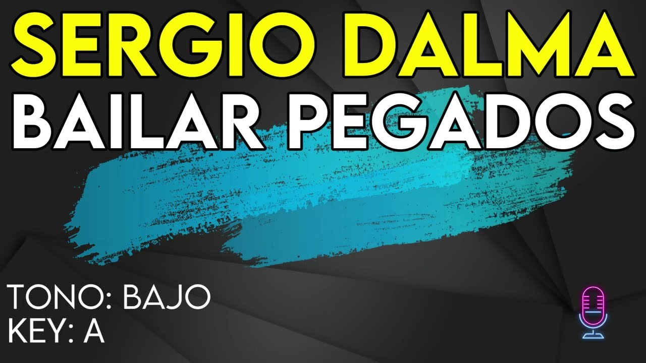 Sergio Dalma - Bailar Pegados - Karaoke Instrumental - Bajo