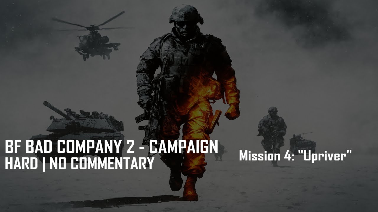 BF Bad Company 2 Campaign  – Mission 4: 