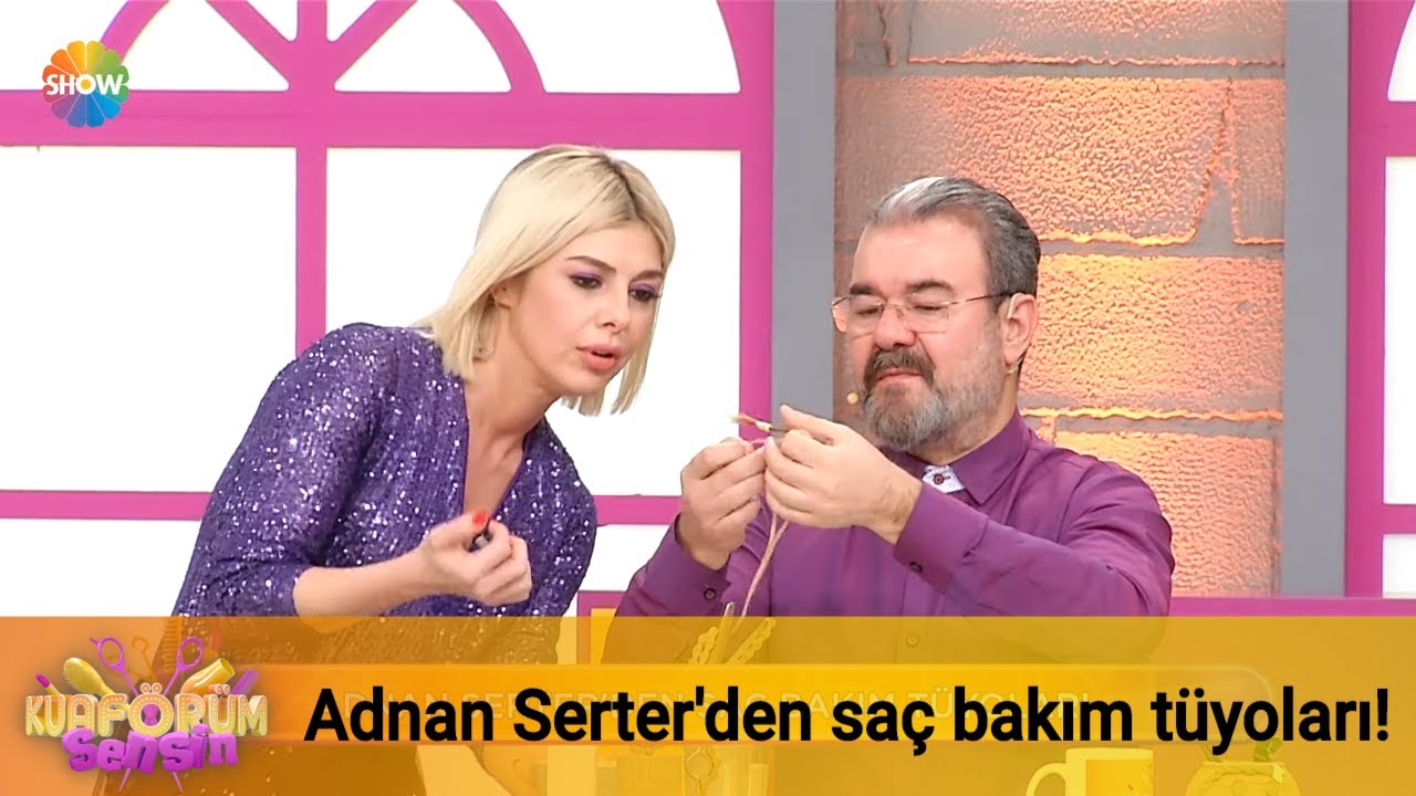 Adnan Serter'den saç bakım tüyoları!
