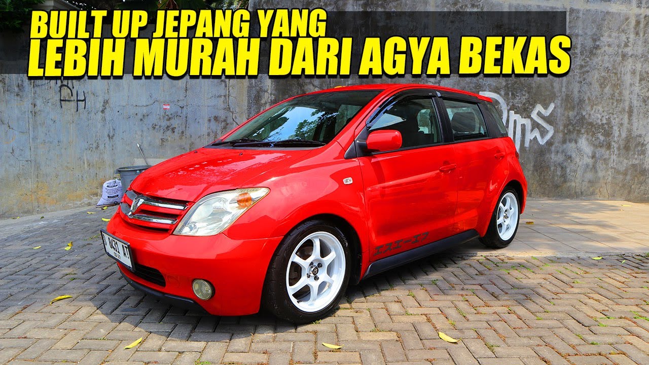 TOYOTA IST, BUILT UP JDM JEPANG HARGA TERJANGKAU