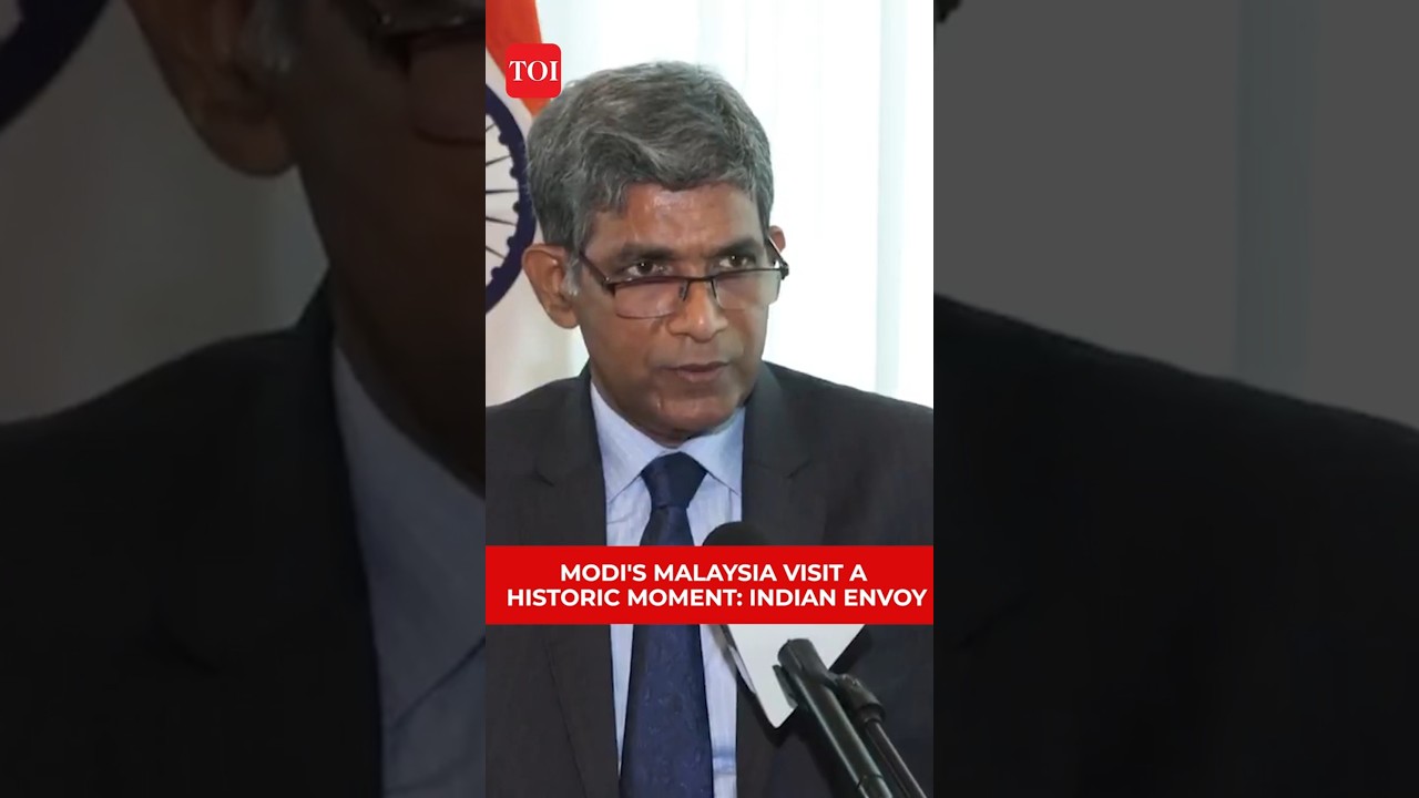 Indian High Commissioner Calls PM Modi&rsquo;s Malaysia Visit 'Historic' For Bilateral Relations
