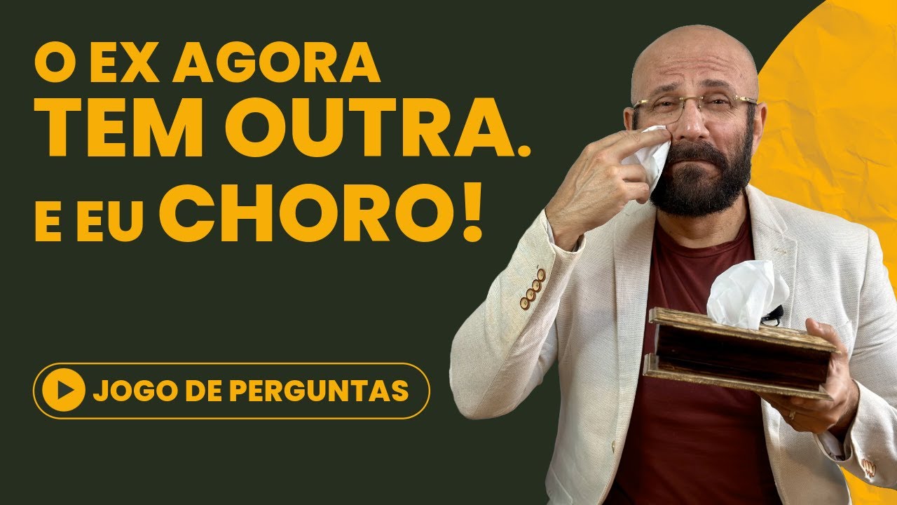 O EX AGORA TEM OUTRA E EU CHORO. O QUE FAZER? | Marcos Lacerda, psicólogo