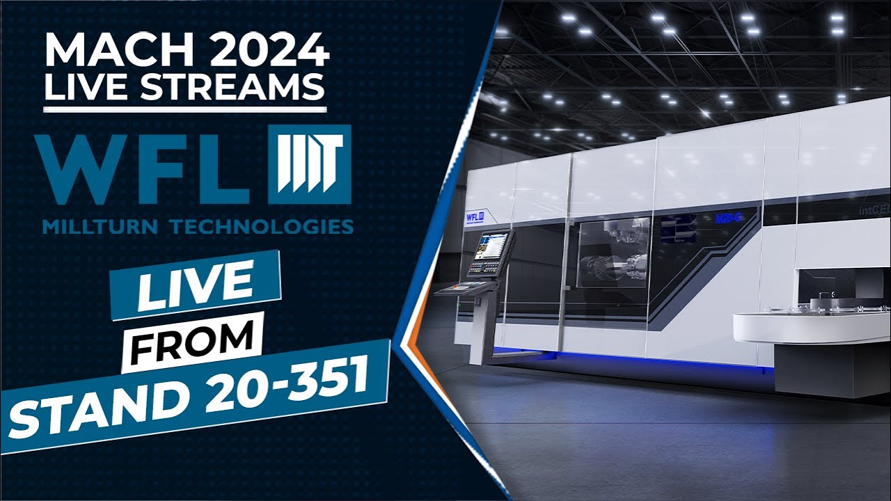 WFL Millturn Technologies Live! at MACH 2024 from MTDCNC