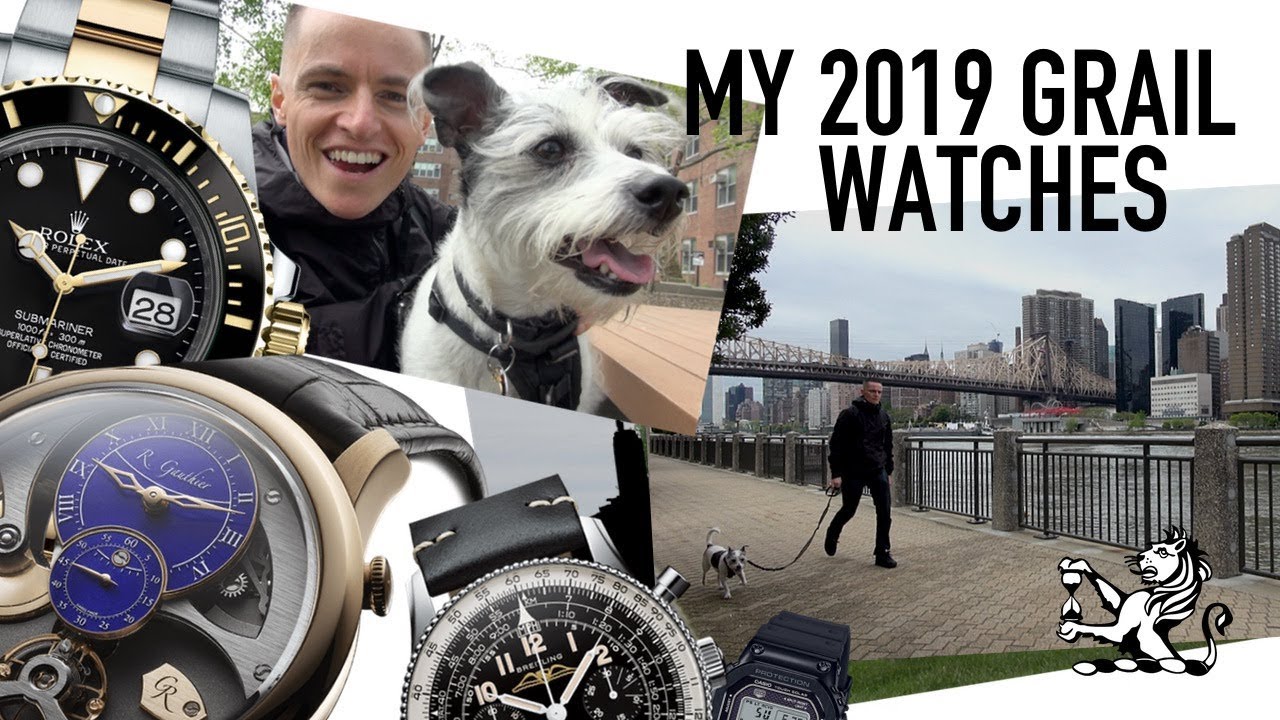 My 2019 & Beyond Watch Grails - Rolex, G-Shock, Romain Gauthier & More