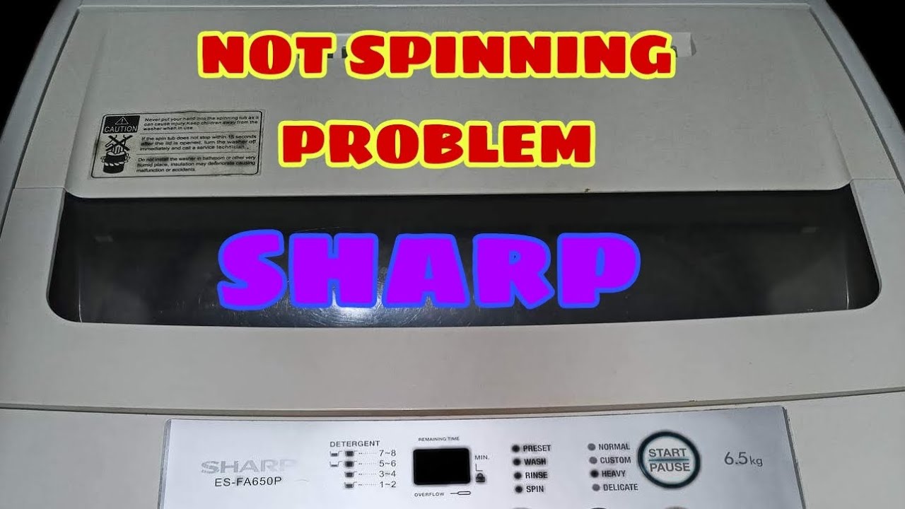 not spinning problem .. sharp automatic washing machine