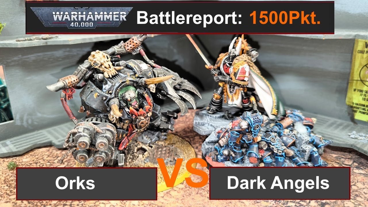 Warhammer 40k Battlereport: Orks vs. Dark Angels 1500Pkt 10.Edi deutsch