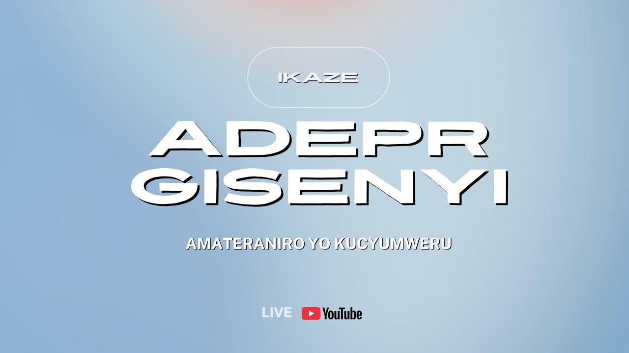 AMATERANIRO YA KABIRI || ADEPR GISENYI || 22/02/2026