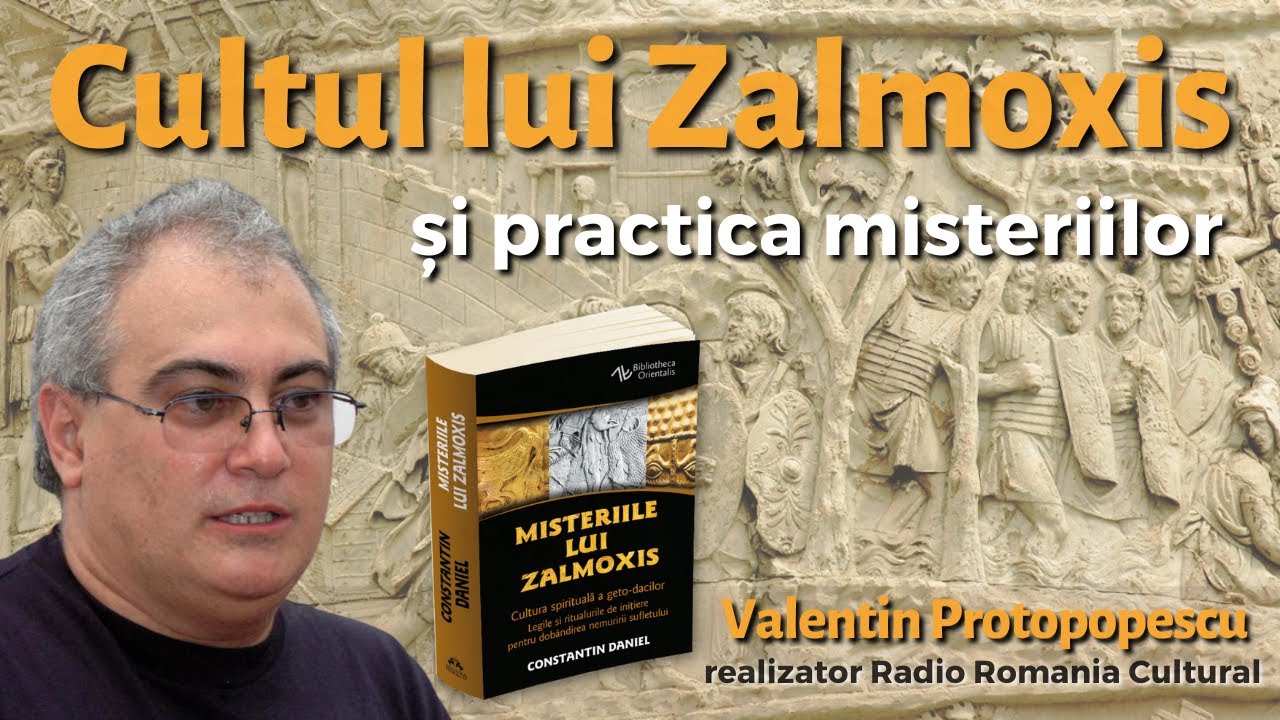 Cultul lui Zalmoxis și practica misteriilor - Valentin Protopopescu