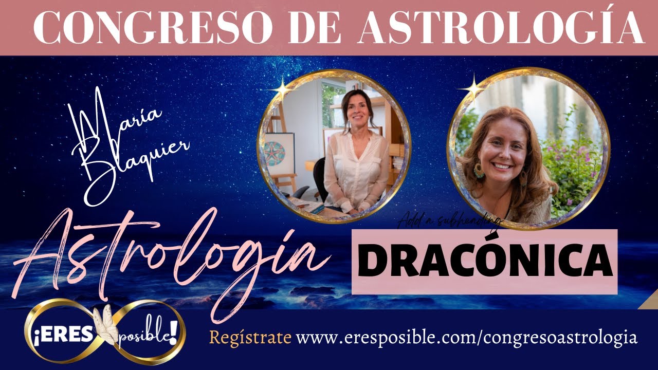 María Blaquier y astrología dracónica