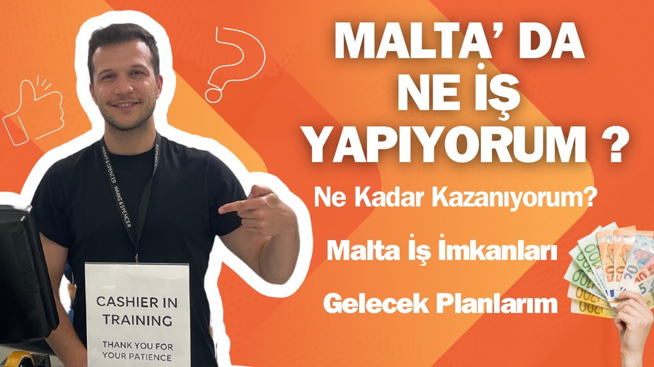 MALTA'DA NE İŞ YAPIYORUM? MALTA İŞ İMKANLARI? GELECEK PLANLARIM