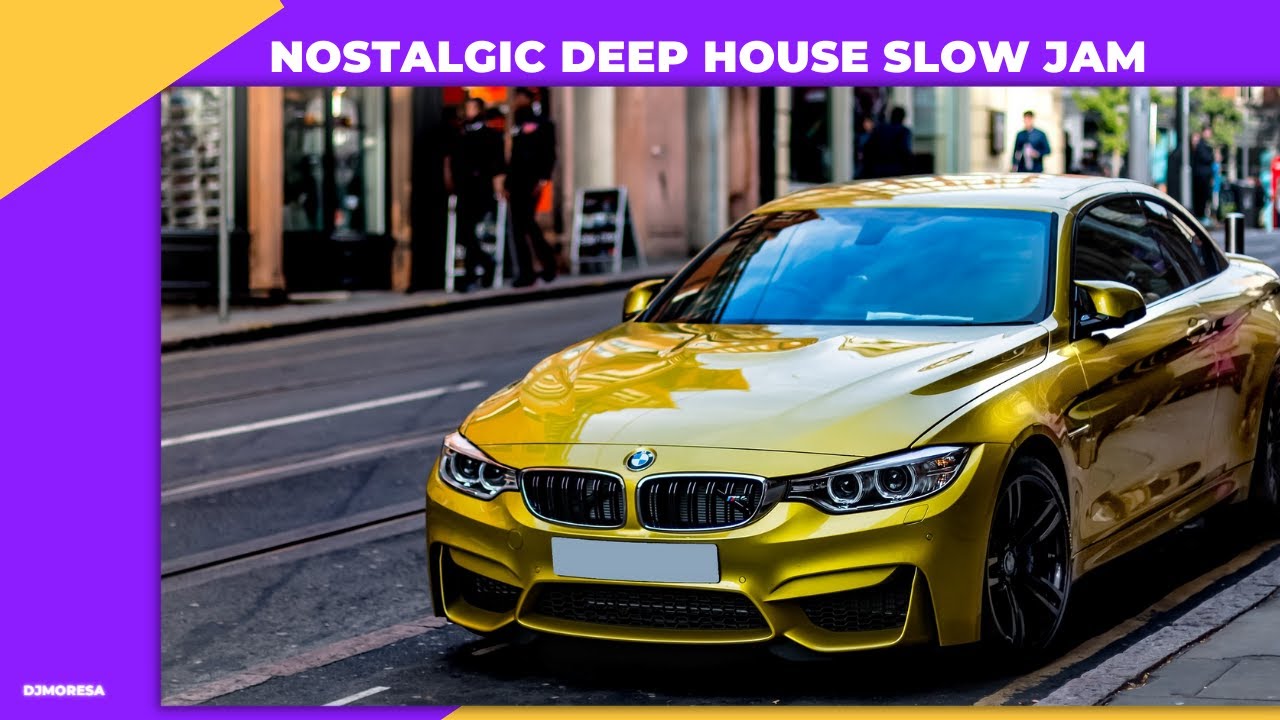 Nostalgic| Deep House Slow Jam Soulful Deep House nostalgic deep house mix 2022